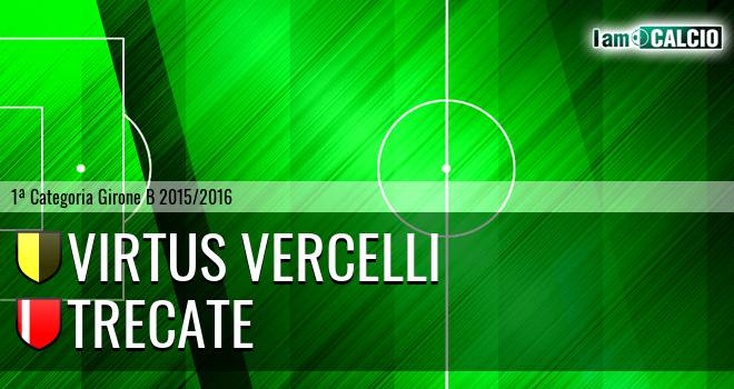 Virtus Vercelli - Trecate