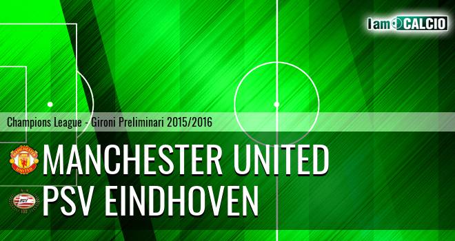 Manchester United - PSV Eindhoven