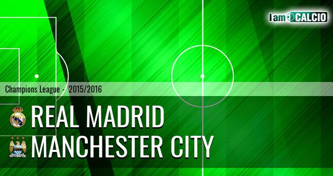 Real Madrid - Manchester City