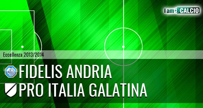 Fidelis Andria - Pro Italia Galatina