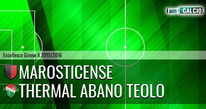 Marosticense - Thermal Abano Teolo