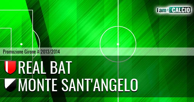 Real Bat - Monte Sant'Angelo