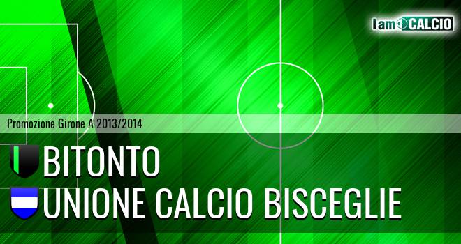 Bitonto - Unione Calcio Bisceglie