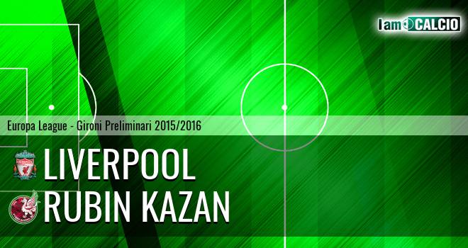 Liverpool - Rubin Kazan