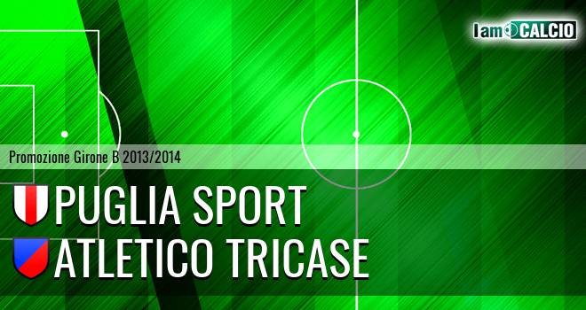 Puglia Sport - Atletico Tricase