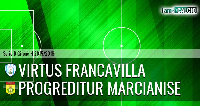 Virtus Francavilla - Progreditur Marcianise