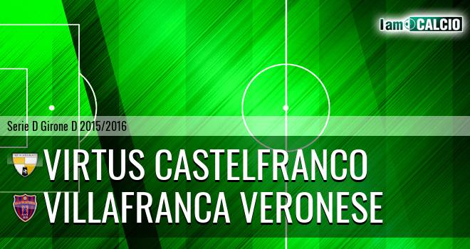 Virtus Castelfranco - Villafranca Veronese