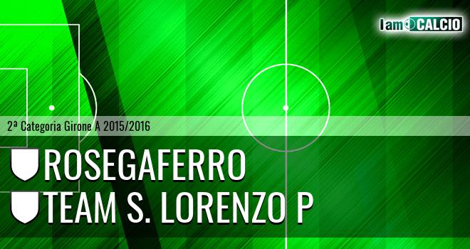 Rosegaferro - Team S. Lorenzo P