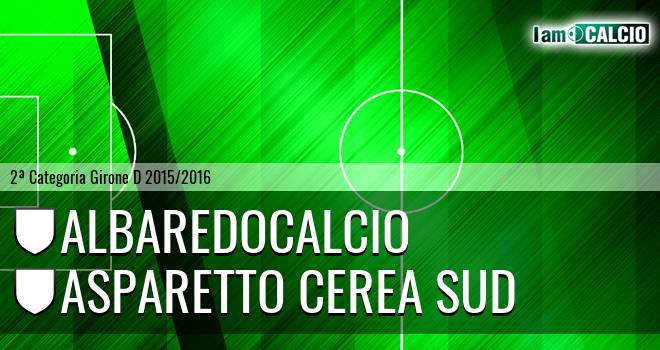 Albaredocalcio - Asparetto Cerea Sud