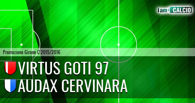 Virtus Goti 97 - Audax Cervinara