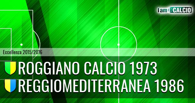 Roggiano Calcio 1973 - Reggiomediterranea 1986