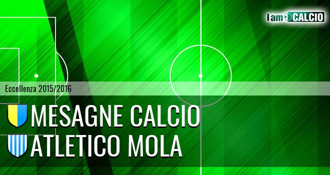 Mesagne Calcio - Atletico Mola