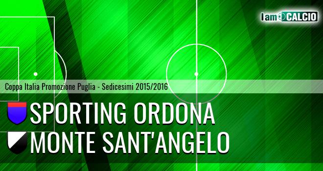 Sporting Ordona - Monte Sant'Angelo