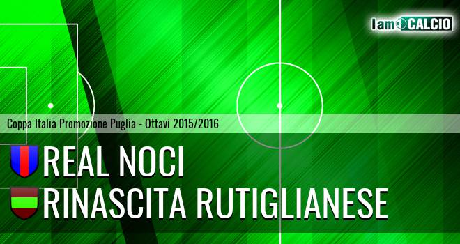 Real Noci - Rinascita Rutiglianese