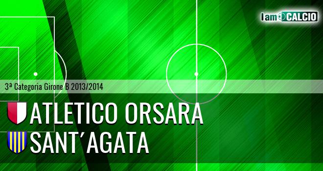 Atletico Orsara - Sant'Agata