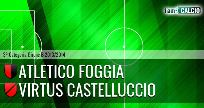 Atletico Foggia - Castelluccio dei Sauri