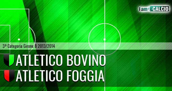 Atletico Bovino - Atletico Foggia