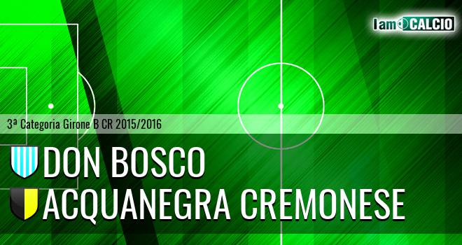 Don Bosco - Acquanegra Cremonese