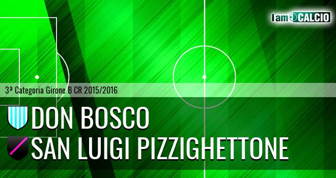 Don Bosco - San Luigi Pizzighettone