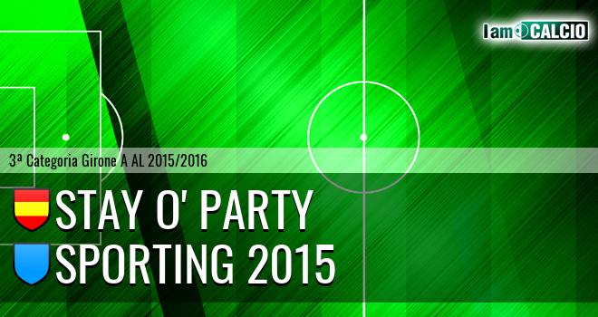 Stay O' Party - Sporting 2015