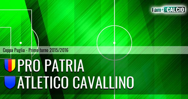 Pro Patria - Atletico Cavallino