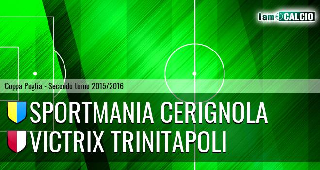 Sportmania Cerignola - Trinitapoli