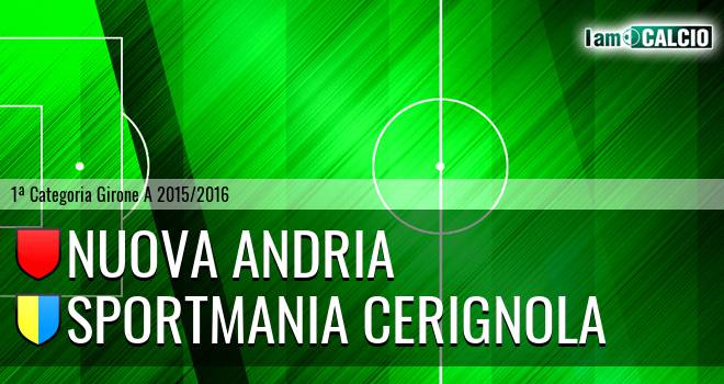 Nuova Andria - Sportmania Cerignola