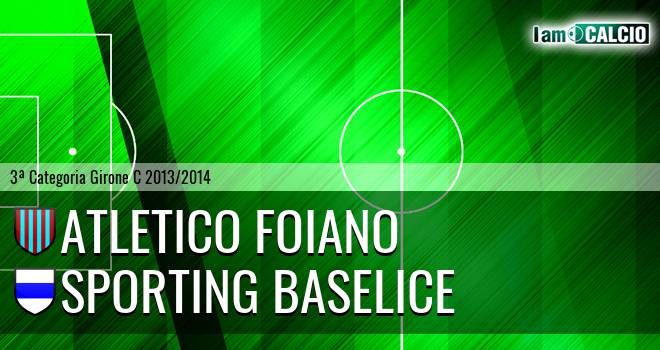 Atletico Foiano - Baselice