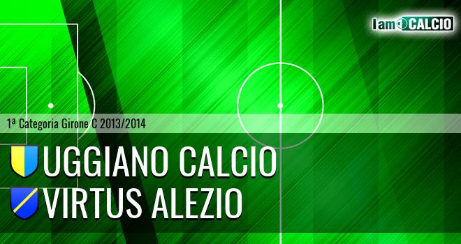 Uggiano Calcio - Virtus Alezio