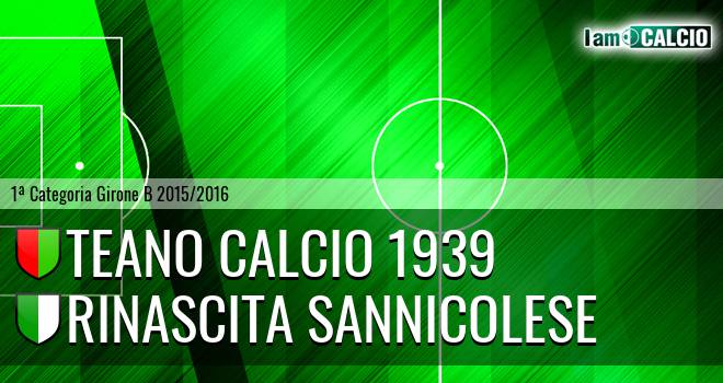 Teano Calcio 1939 - Pol. Rinascita Sannicolese