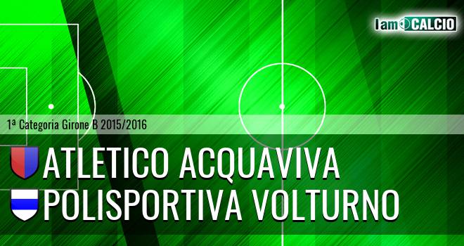 Atletico Acquaviva - Polisportiva Volturno