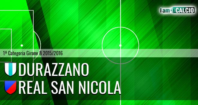 Durazzano Calcio - Real San Nicola