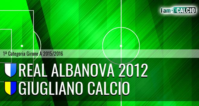 Real Albanova 2012 - Giugliano Calcio