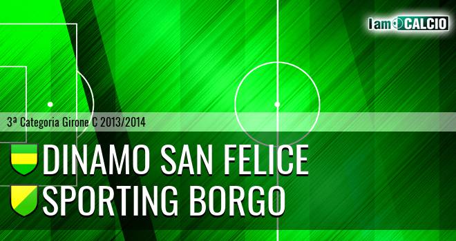 Dinamo San Felice - Sporting Borgo