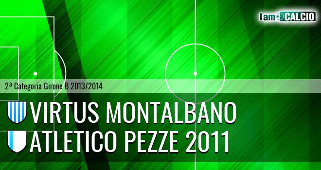 Virtus Montalbano - Atletico Pezze 2011