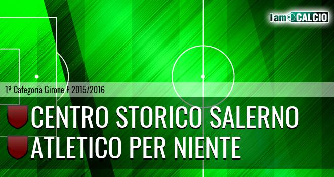 Centro Storico Salerno - Atletico Per Niente