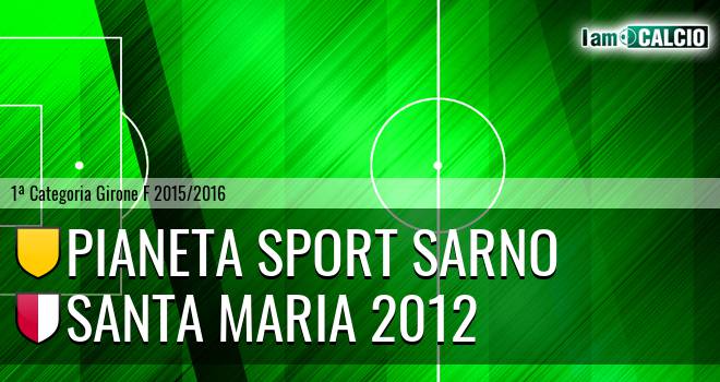 Pianeta Sport Sarno - Santa Maria 2012