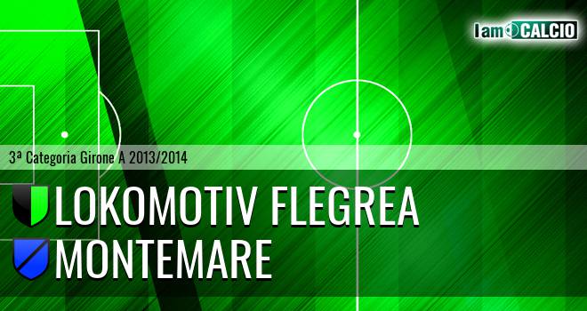 Lokomotiv Flegrea - Montemare