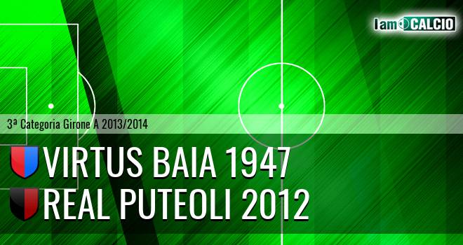 Virtus Baia 1947 - Real Puteoli 2012