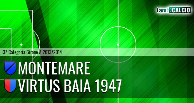 Montemare - Virtus Baia 1947