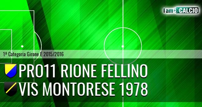 Pro11 Rione Fellino - Vis Montorese 1978