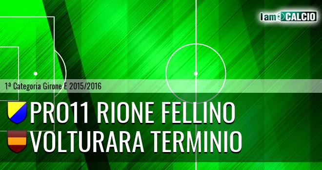 Pro11 Rione Fellino - Volturara Terminio