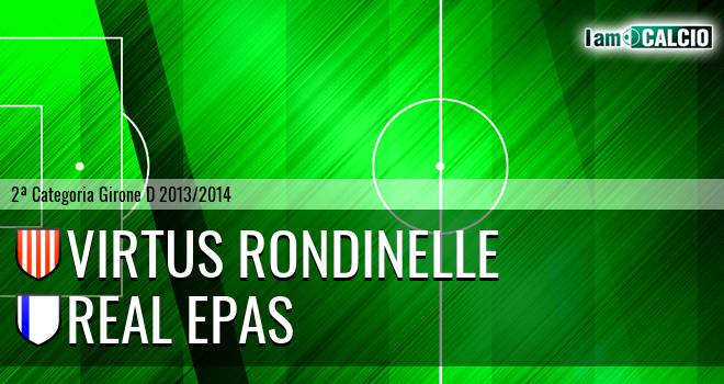 Virtus Rondinelle - Real Epas