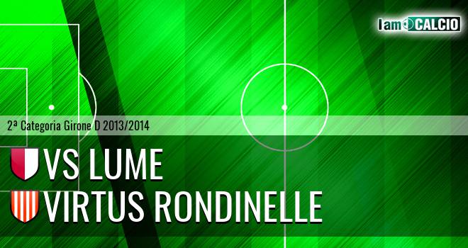 Vs Lume - Virtus Rondinelle