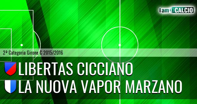 Libertas Cicciano - La Nuova Vapor Marzano