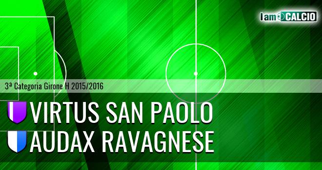 Virtus San Paolo - Audax Ravagnese