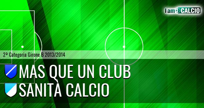 Mas Que Un Club - Sanità Calcio