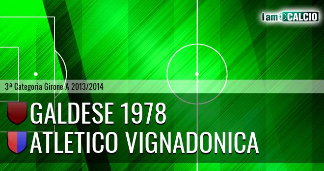 Galdese 1978 - Atletico Vignadonica