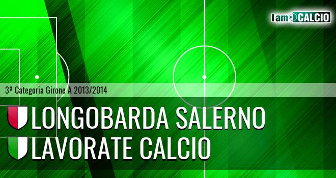 Longobarda Salerno - Lavorate Calcio