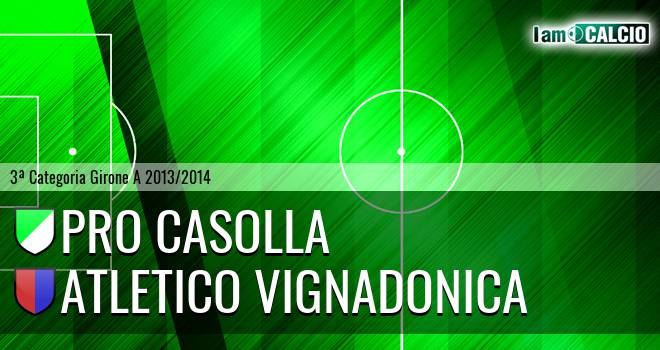 Pro Casolla - Atletico Vignadonica